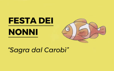 FESTA DEI NONNI – Sagra dal Carobì”